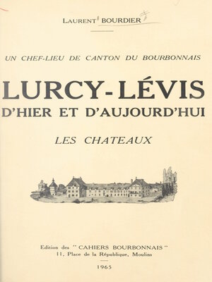 cover image of Lurcy-Lévis d'hier et d'aujourd'hui
